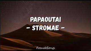 Stromae - Papaoutai (paroles)