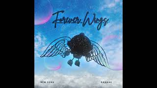 Savage - Forever Wings