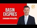Kahraman Poyrazoğlu ile “Basın Ekspres” / Von Der Leyen’in Türkiye Yorumu – 28 04 2026