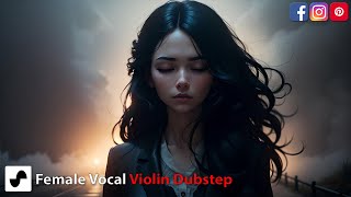 Female Vocal Violin #Dubstep Instrumental Beat | Phenomenal Woman