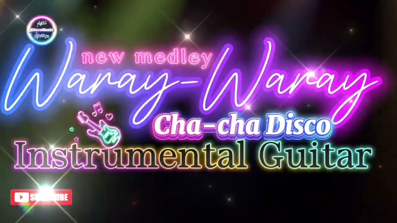 Waray-waray cha-cha|Disco medley|Instrumental guitar🎸|Disco chacha|jDiscoMusic|PLEASE SUBSCRIBE 👍