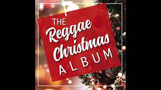 The Best Reggae Christmas Album  ever | Reggae2reggae