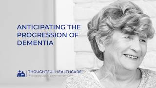 Anticipating the Progression of Dementia