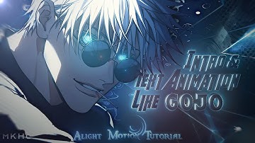 How to make Intro & text animation like GOJO神 for Edit/AMV in alight motion📱