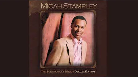 Brothers & Friends - Micah Stampley