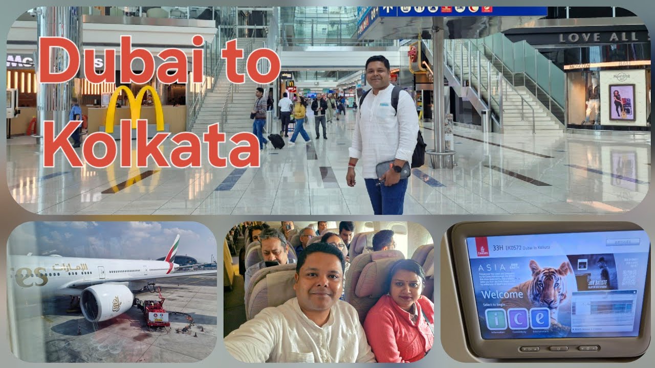 Dubai to Kolkata, Emirates Airlines, Episode 9.