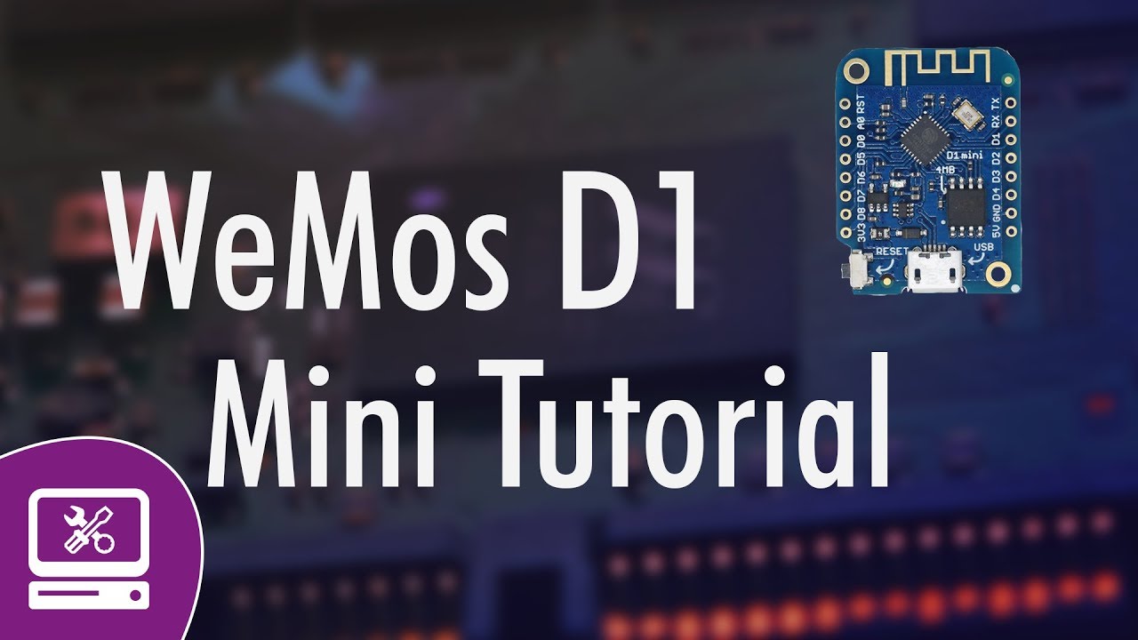 Getting Started with WeMos D1 Mini Tutorials – Pinout And Specs