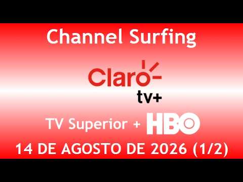 Claro TV+ Superior Colombia+HBO Pack 14/8/2026 (Parte 1 de 2)
