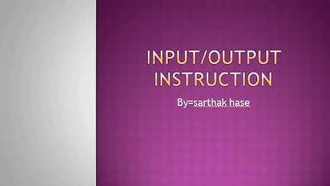 Input/output instructions