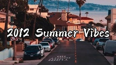 2012 Nostalgic Playlist 
