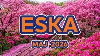 Hity Eska Maj 2026 🌸 Hot Radio Mix – ESKA Hity na Czasie