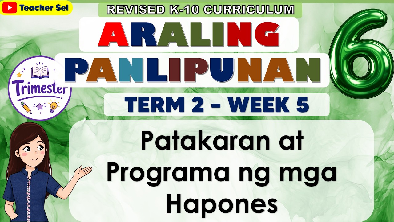 AP 6 Term 2 Week 5 - Patakaran at Programa ng mga Hapones