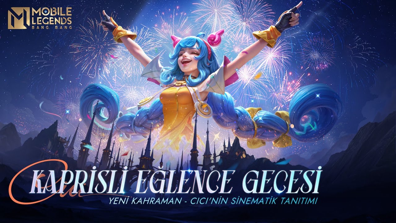 Kaprisli Eğlence Gecesi | Cici | Yeni Kahraman Sinematik Tanıtımı | Mobile Legends: Bang Bang