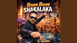 Boom Boom Shakalaka