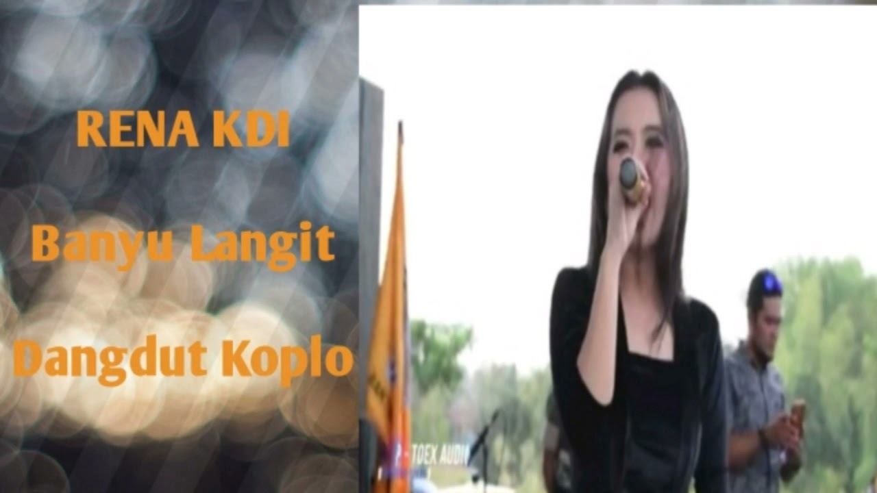 Banyu Langit Dangdut Koplo Voc. Rena KDI | The Songs