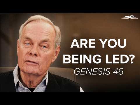 Is God Leading You? Finding Your Purpose in Trials | Genesis 46