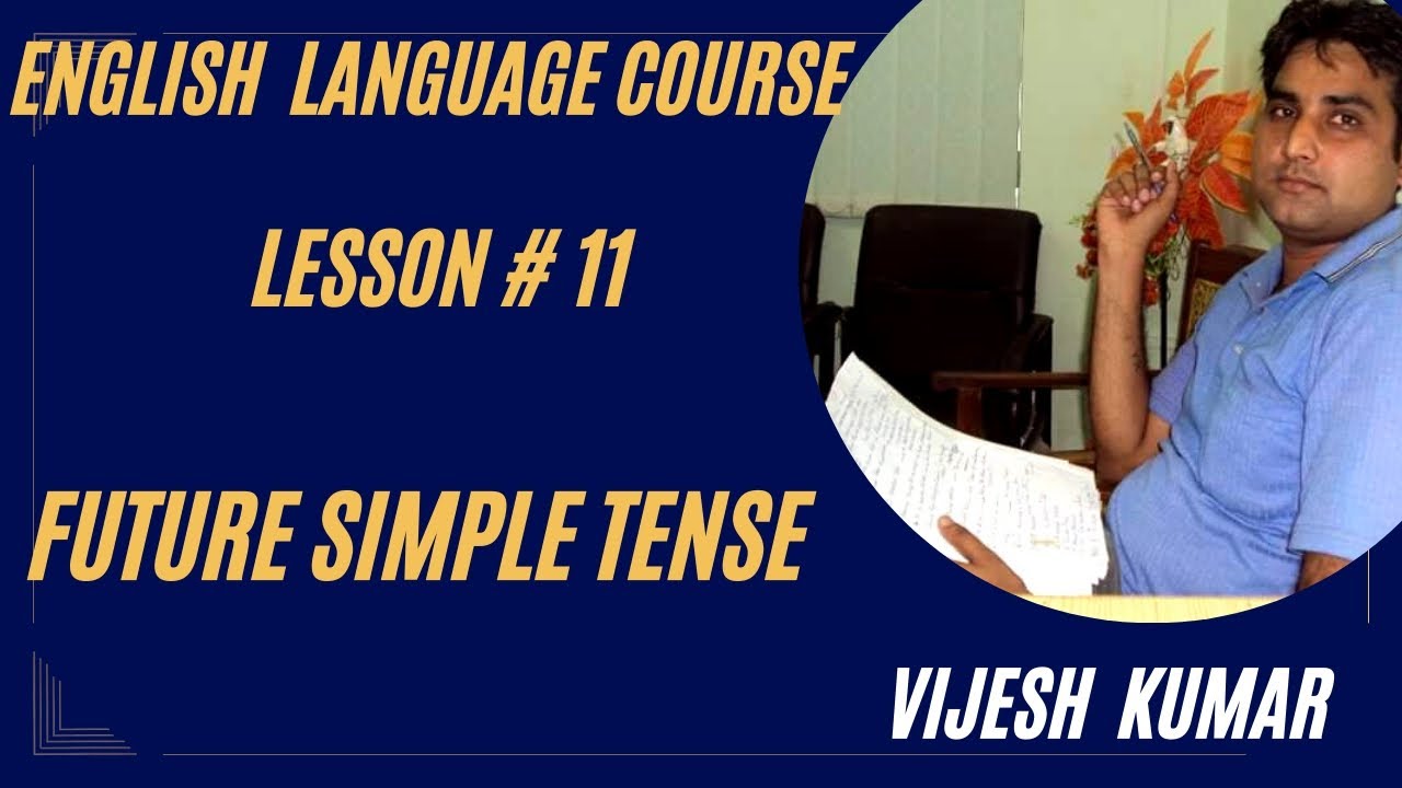 Future Simple Tense English Language Course Lesson 11 - YouTube