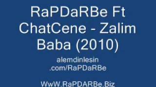 RaPDaRBe ft. ChatCene - Zalim Baba (2010) Resimi