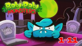 Roly-Poly Monsters 1-11 android game walkthrough