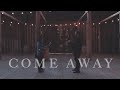 Come Away (Live) - Handsome and Gretyl