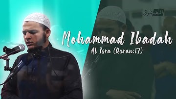 😍 Quran Mohammad Obadah (Al-Israa  17 سورة الاسراء) محمد عبادة