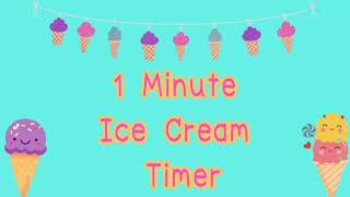 1 Minute Ice Cream Timer 🍦