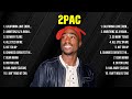 2Pac Greatest Hits 2024   Pop Music Mix   Top 10 Hits Of All Time