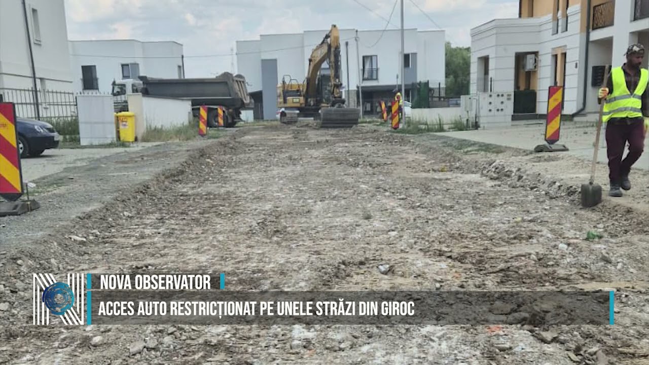 Acces auto restricționat pe unele străzi din Giroc