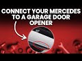 How To Connect Your Mercedes To A Garage Door Opener (How To Pair Mercedes To A Garage Door Opener)