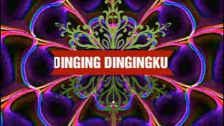 DINGING DINGINGKU (807) Ismail Wahid