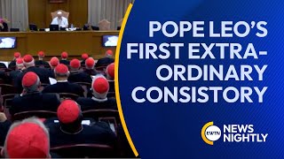 Pope Leo XIV's First Extraordinary Consistory Underway | EWTN News Nightly