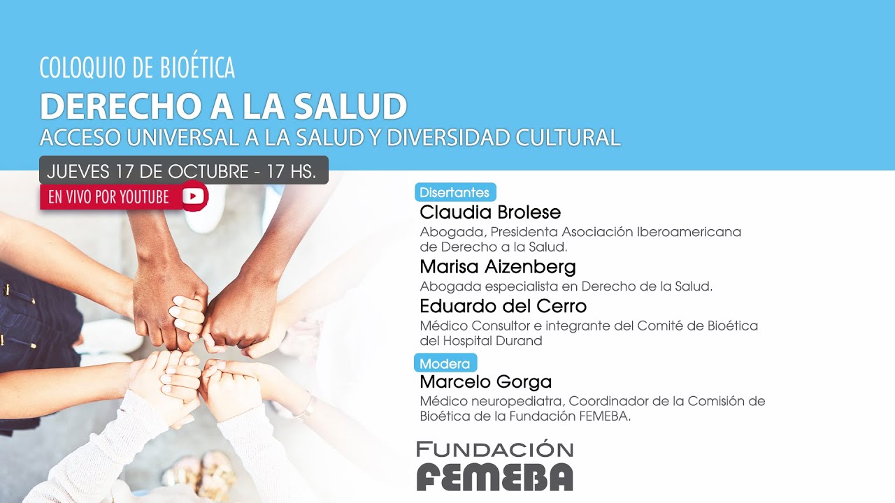 Coloquio de Bioética sobre “Derecho a la Salud - Acceso universal a la salud y diversidad cultural"