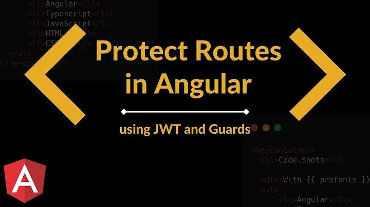 Angular Authentication: Using Route Guard