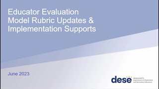Educator Evaluation Model Rubric Updates & Implementation Supports