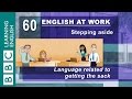 Getting the sack - 60 - English at Work covers the language of being fired