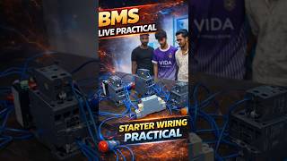 ⚡ BMS LIVE PRACTICAL – STARTER WIRING ⚡ #siwan #bmstraining #engineeringlife