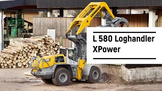 Liebherr - Einer der alles stemmt: Der neue L 580 Loghandler XPower Generation 6.2