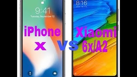 iPhone X vs Mi 6x/A2 camera comparison ||