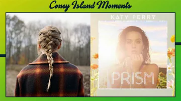 Taylor Swift ft. The National - Coney Island X Katy Perry - This Moment (Mashup)