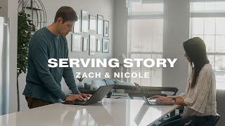 Serving Story | Zach & Nicole