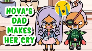 Nova&#39;s Dad Makes Her Cry! Toca Nova Life