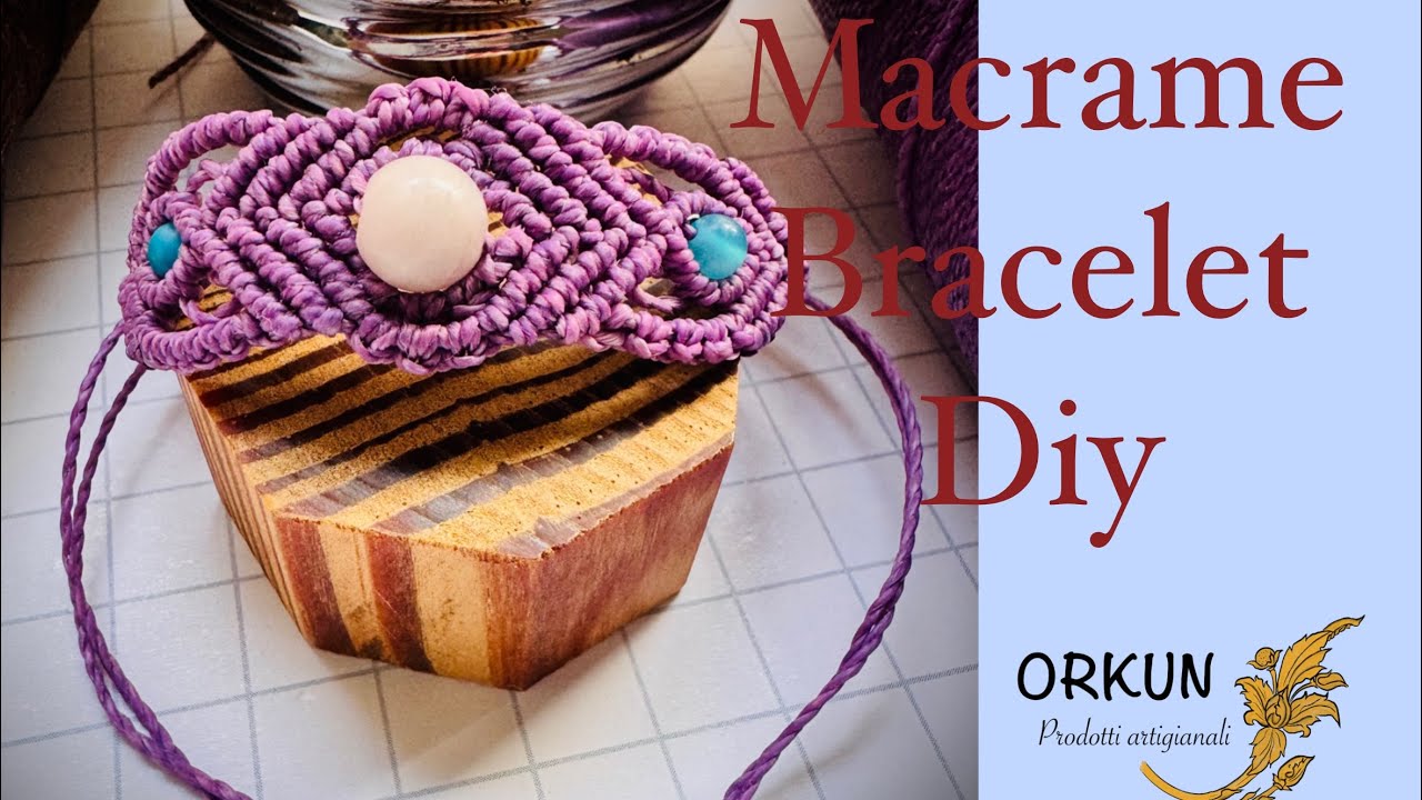 Full Video DIY Macrame Bracelet 