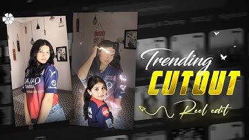 Trending Split Cutout Transition Reels Video Editing In Mobile | Capcut Reel Editing | Full Tutorial