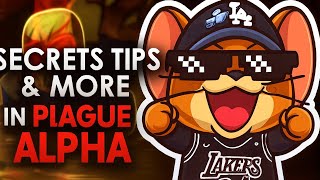 Secrets Tips for Plague alpha 
