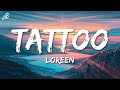 Loreen - Tattoo (Lyrics) " You