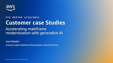 AWS discusses how GenAI is accelerating mainframe modernization | AWS Events