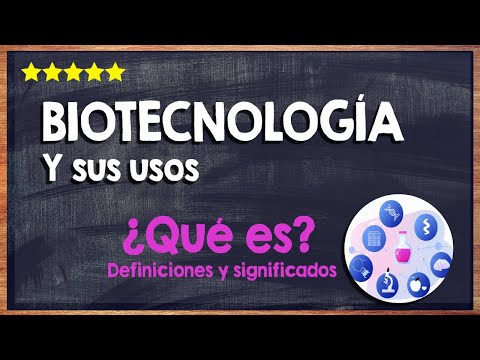 💻 ¿Qué es la biotecnología? - Conoce los usos de la biotecnología 💻