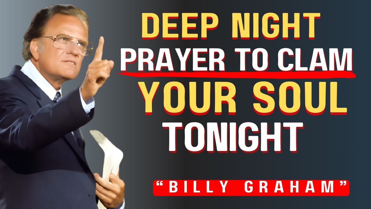 Глубокая ночная молитва для сна — Успокой свою душу и обрети покой || Билли Грэм