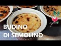 RICETTA ANTICA Budino di SEMOLA Caramellato budino di semolino