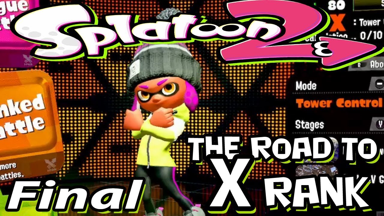 Splatoon 2 - The Road to X - Final - YouTube